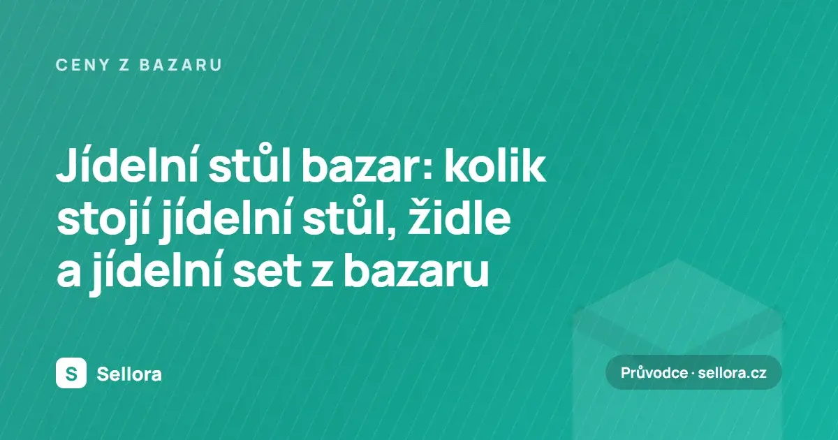 Jídelní stůl bazar: kolik stojí jídelní stůl, židle a jídelní set z bazaru (2026)