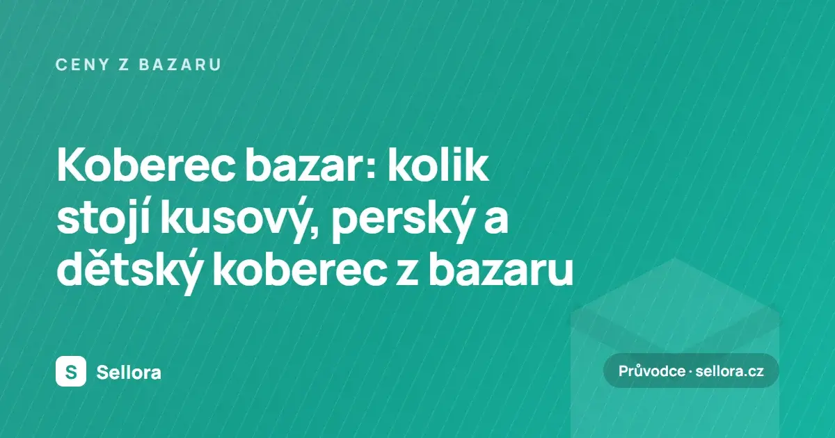 Koberec bazar: kolik stojí kusový, perský a dětský koberec z bazaru (2026)