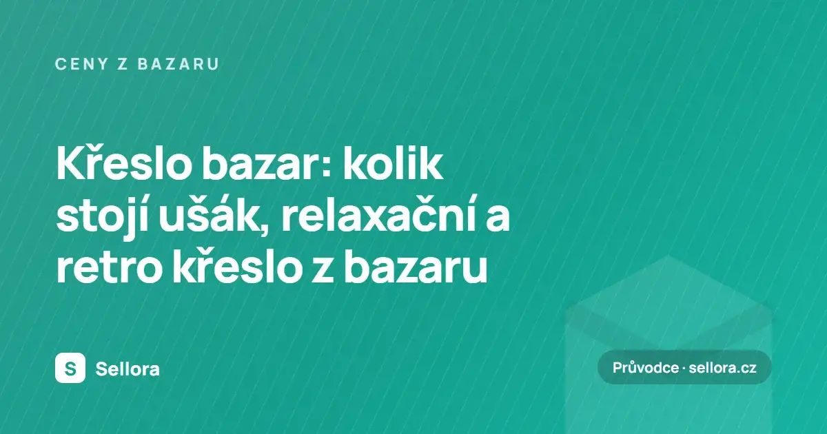 Křeslo bazar: kolik stojí ušák, relaxační a retro křeslo z bazaru (2026)