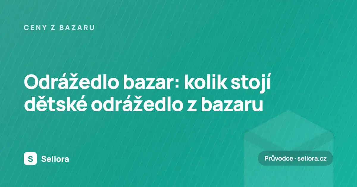 Odrážedlo bazar: kolik stojí dětské odrážedlo z bazaru (2026)