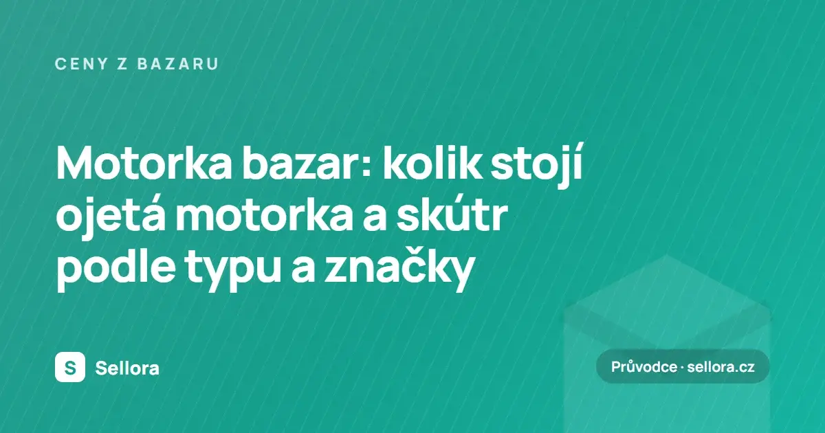 Motorka bazar: kolik stojí ojetá motorka a skútr podle typu a značky (2026)