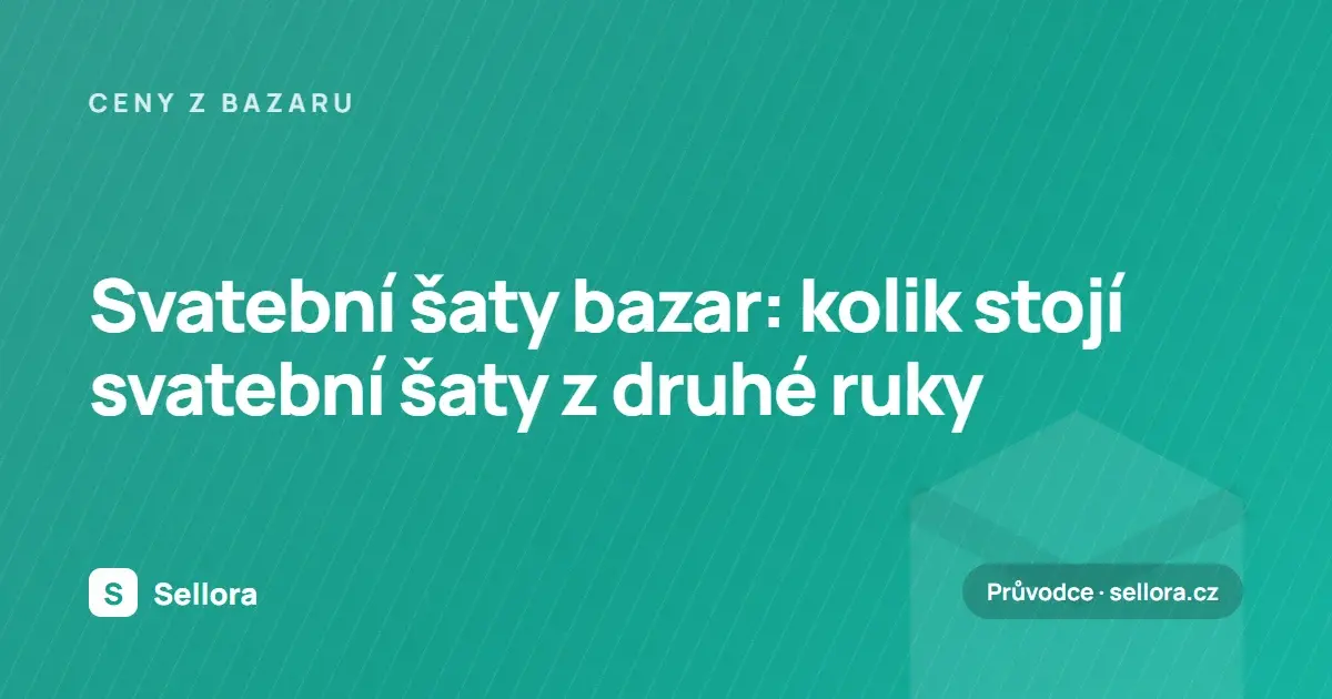 Svatební šaty bazar: kolik stojí svatební šaty z druhé ruky (2026)