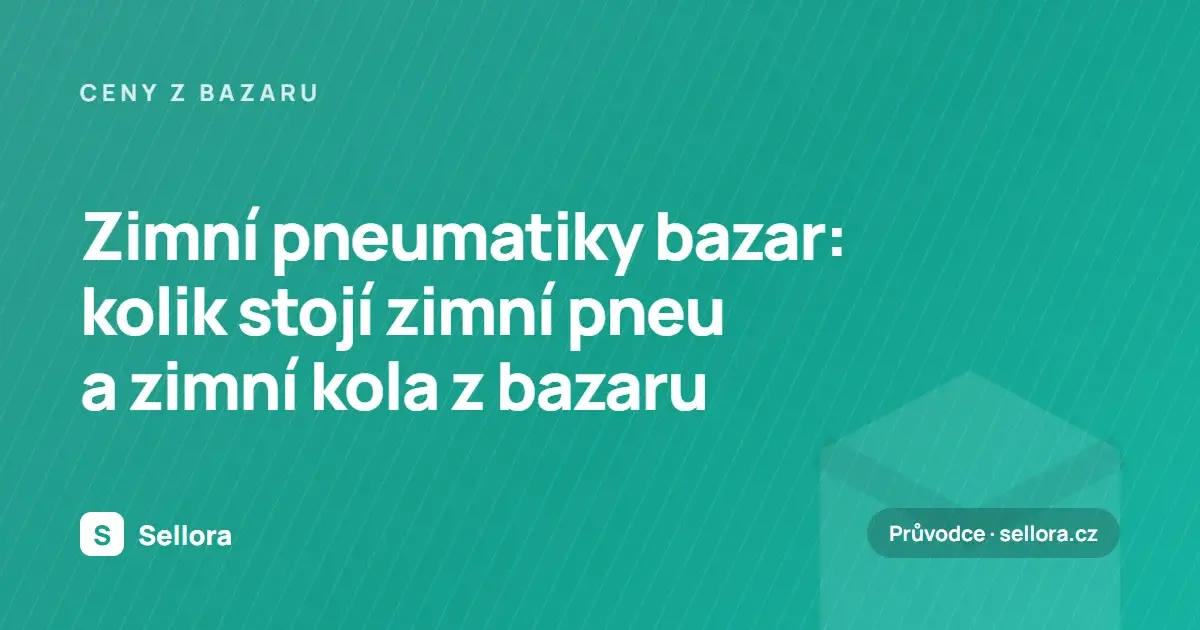 Zimní pneumatiky bazar: kolik stojí zimní pneu a zimní kola z bazaru (2026)