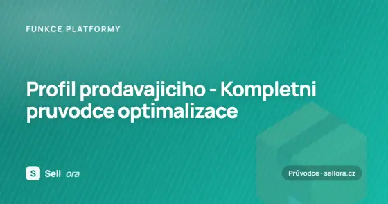 Profil prodávajícího – kompletní průvodce optimalizací