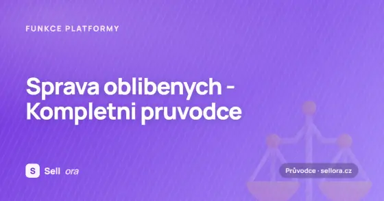 Správa oblíbených – kompletní průvodce