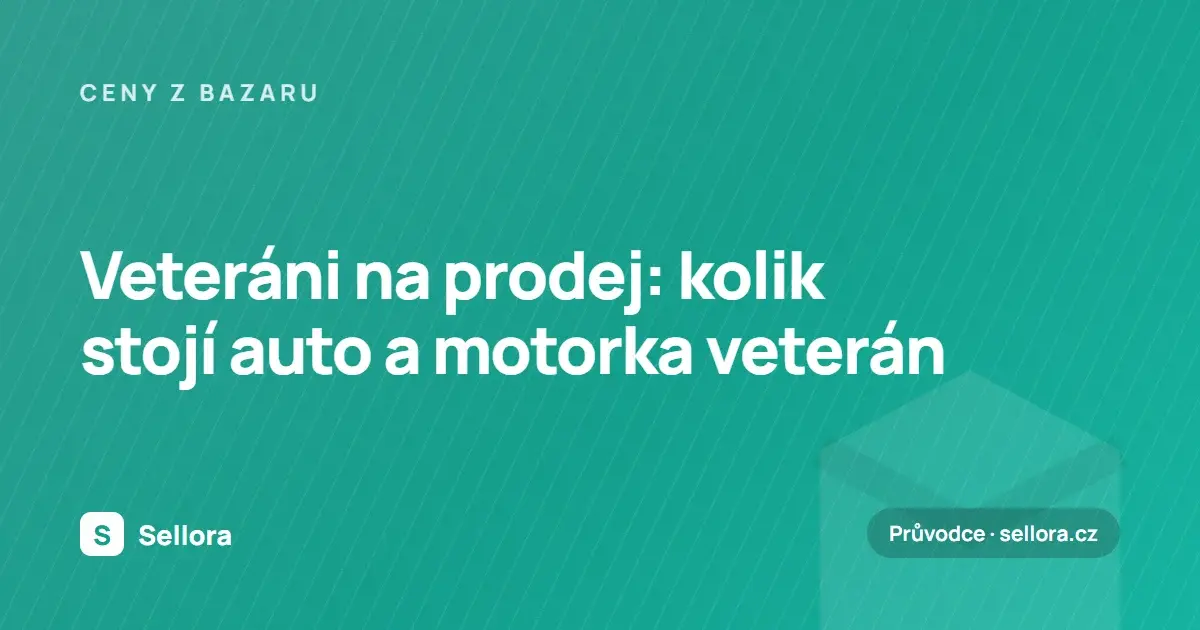 Veteráni na prodej: kolik stojí auto a motorka veterán (2026)