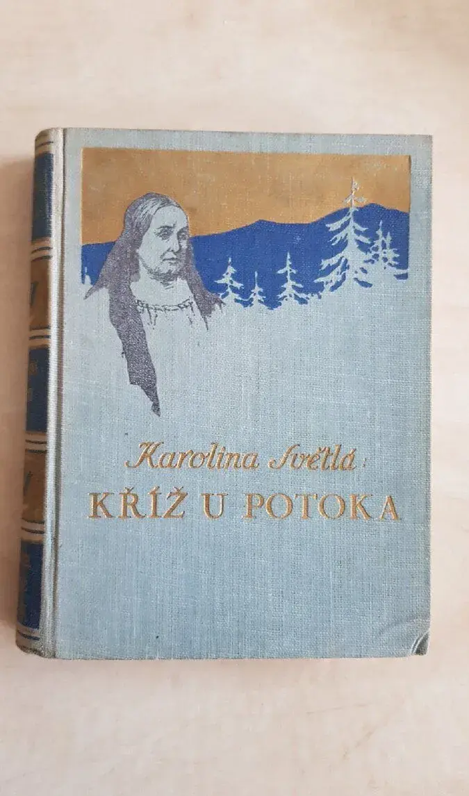 Karolína Světlá: Kříž u potoka