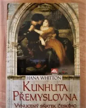 Kunhuta Přemyslovna - Historický Román