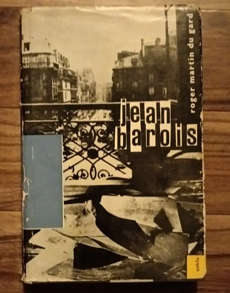 Jean Barois - Roger Martin Du Gard