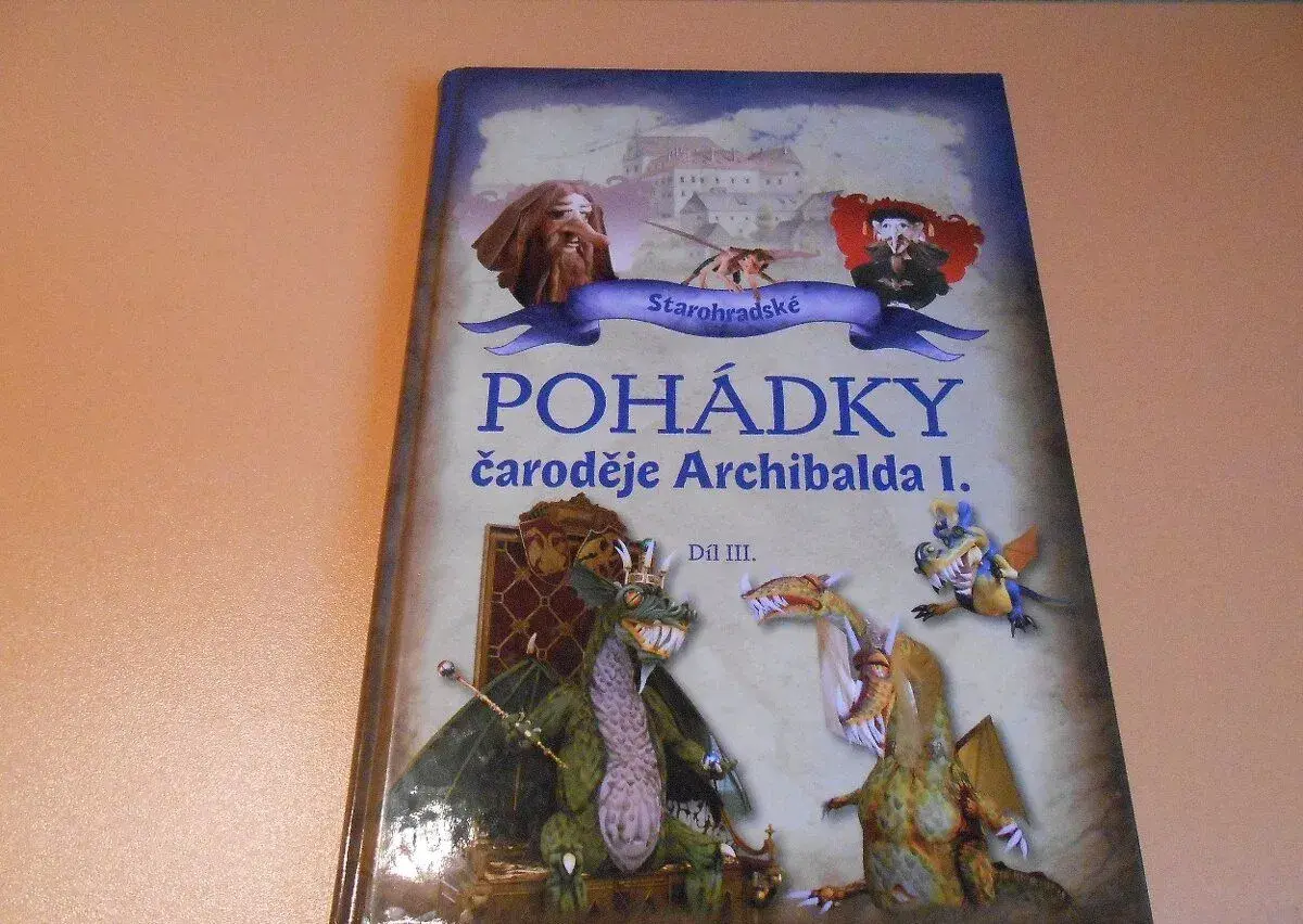 Starohradské pohádky čaroděje Archibalda I