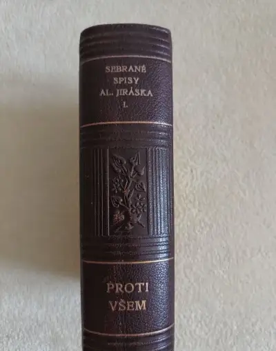 Alois Jirásek – PROTI VŠEM