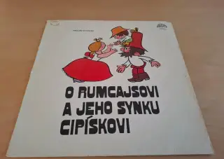 Václav Čtvrtek O Rumcajsovi a jeho synku cipískovi (LP)