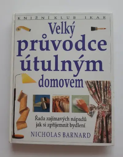 Kniha - Velký průvodce útulným domovem