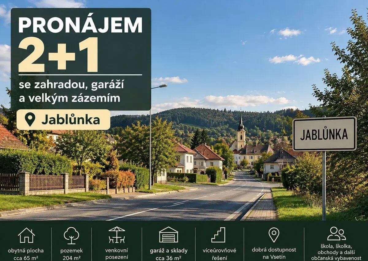 Pronájem 2+1 se zahradou, garáží a velkým zázemím- Jablůnka