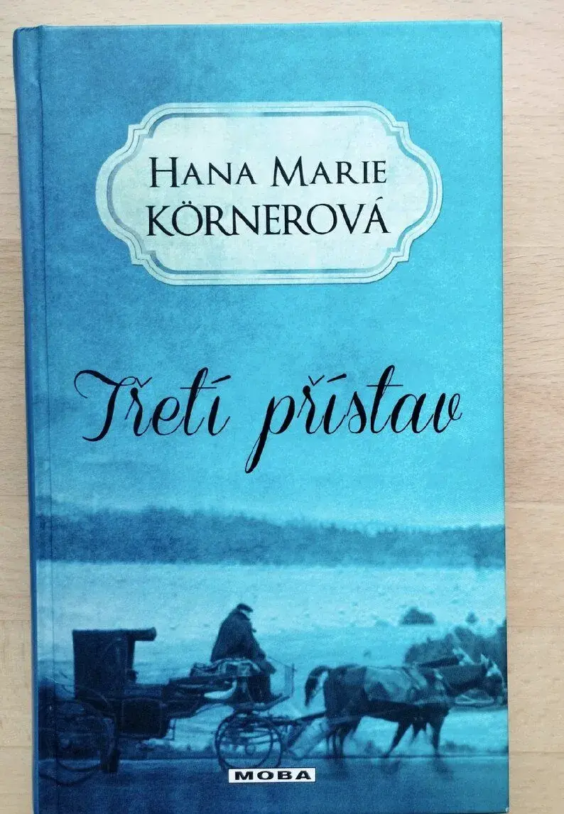 Hana Marie Körnerová - Třetí přístav