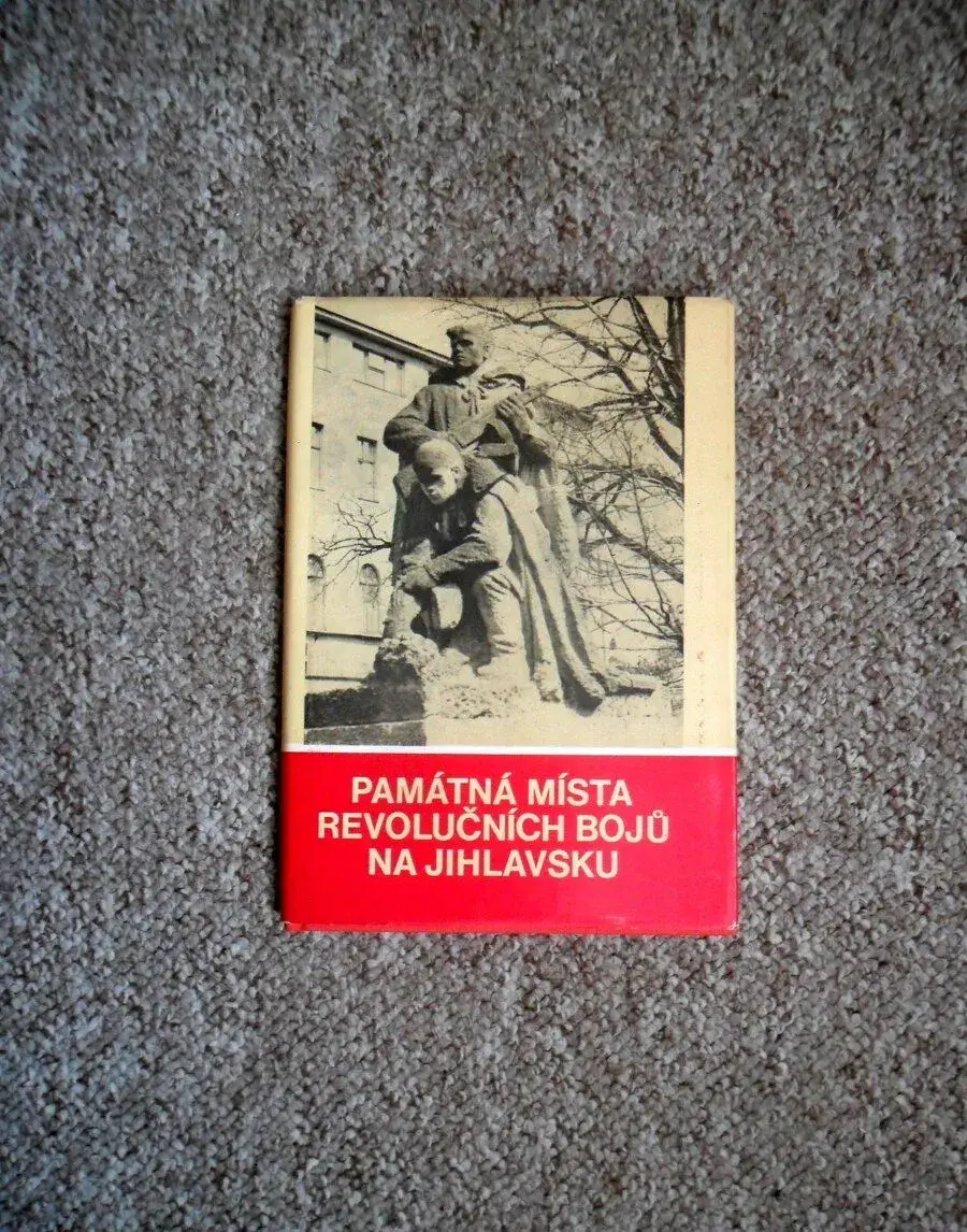 Památná místa revolučních bojů na Jihlavsku