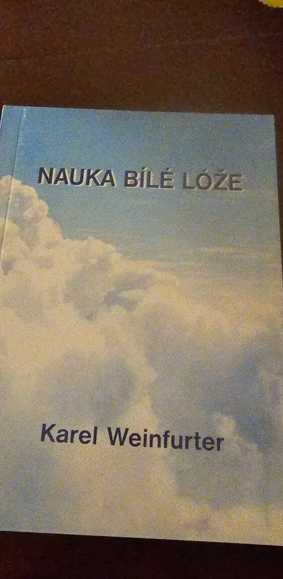 Karel Weinfurter: Nauka bílé lóže