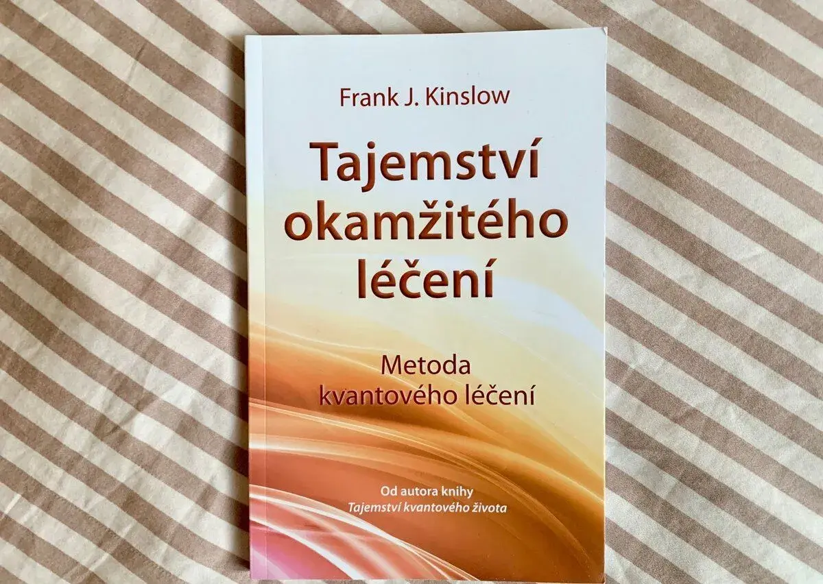 Tajemství okamžitého léčení, Frank J. Kinslow