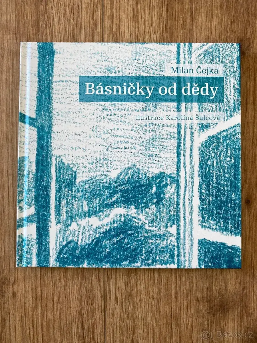 Kniha Básničky od dědy, Milan Čejka