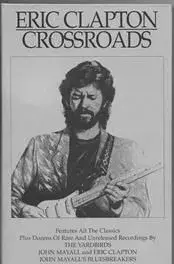 Eric Clapton - Crossroads /Crossroads 2.