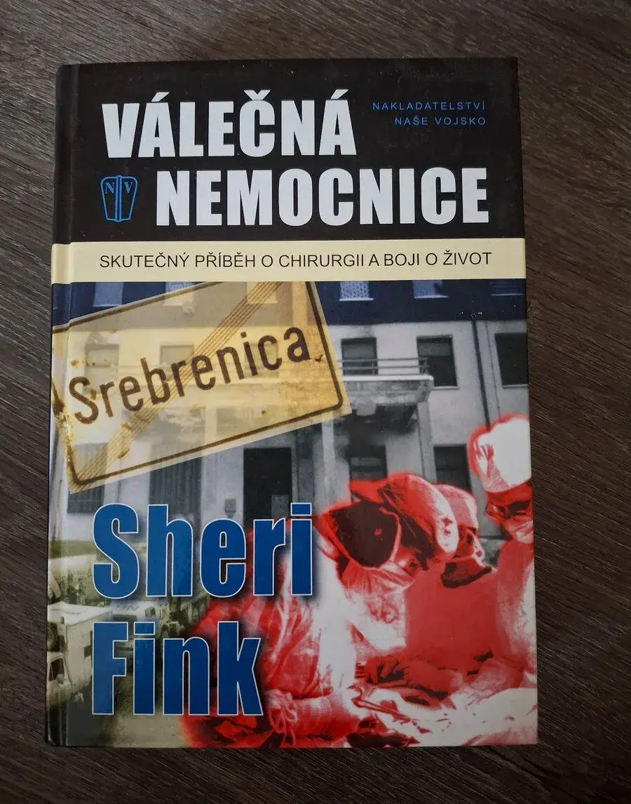 Sheri Fink: Válečná nemocnice