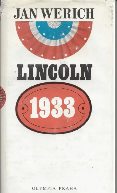 Jan Werich: Lincoln 1933