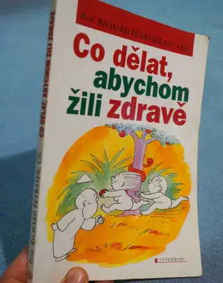Co dělat, abychom žili zdravě