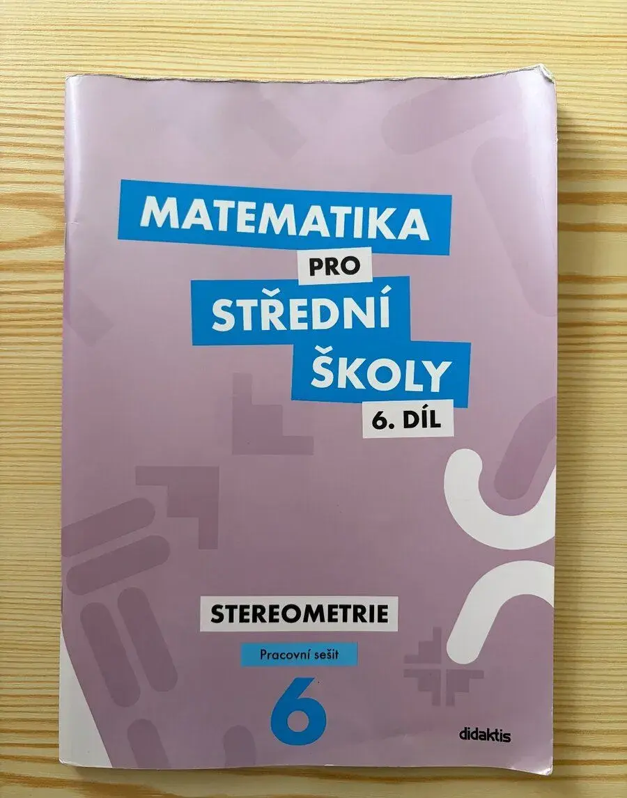 Matematika pro střední školy 6. díl - Pracovní sešit