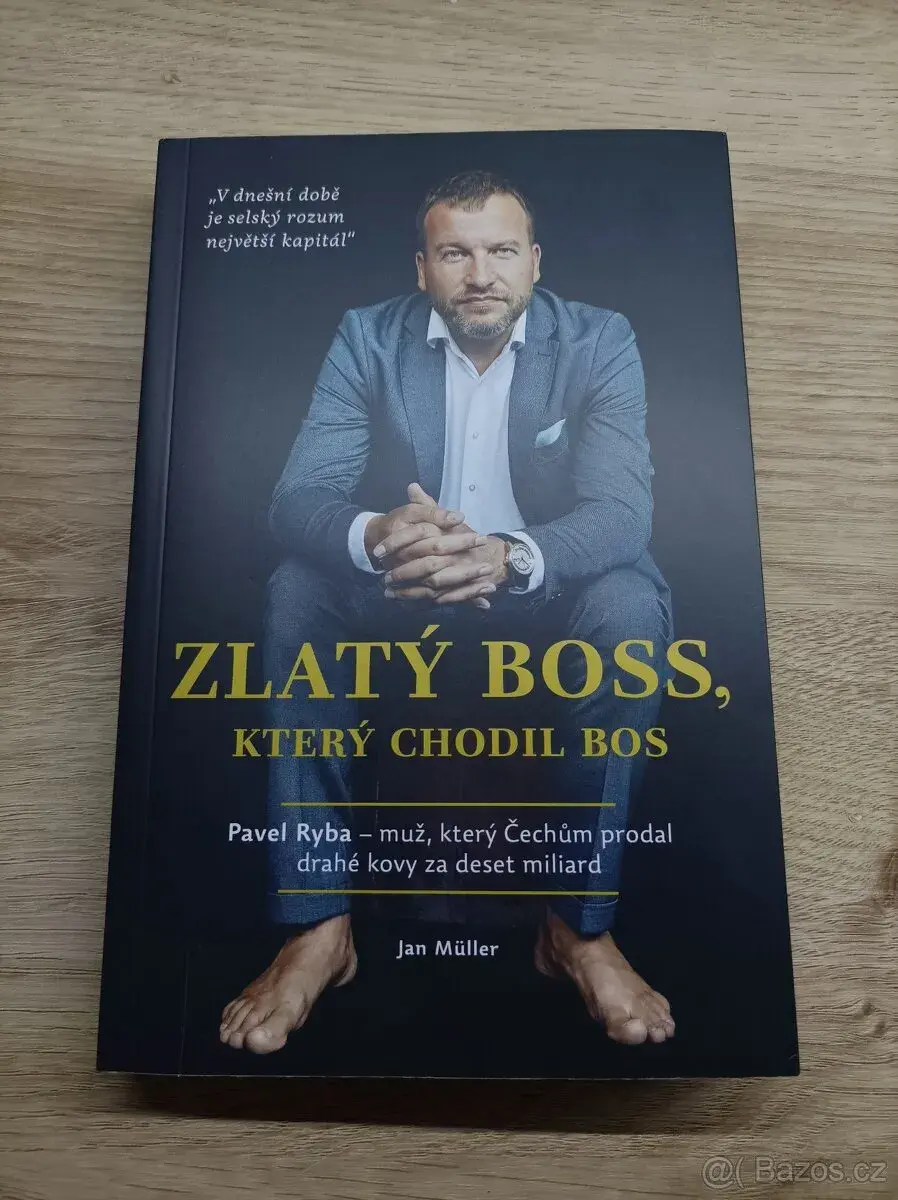 Zlatý boss, který chodil bos /Jan Müller/Pavel Ryba