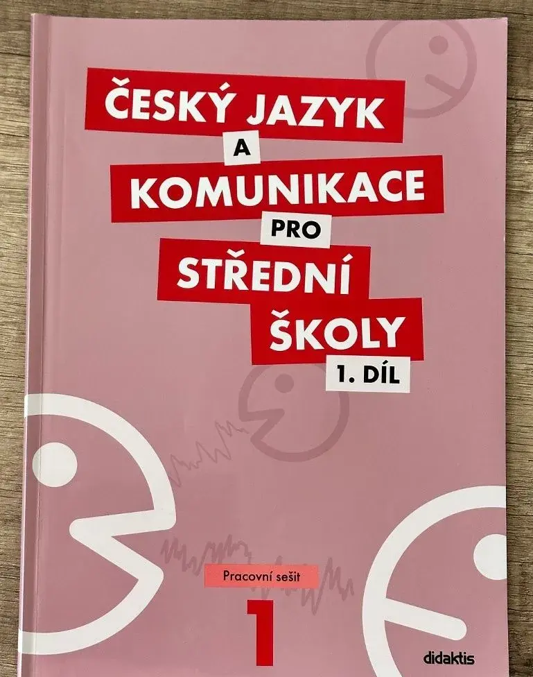 Český jazyk a komunikace pro SŠ 1. díl, pracovní sešit