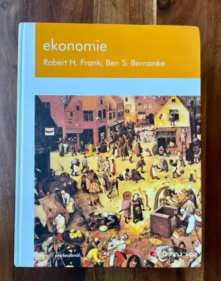Ekonomie - R. H. Frank, B. S. Bernanke