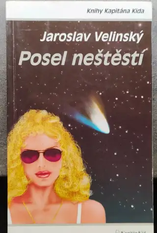 Posel neštěstí - Velinský Jaroslav