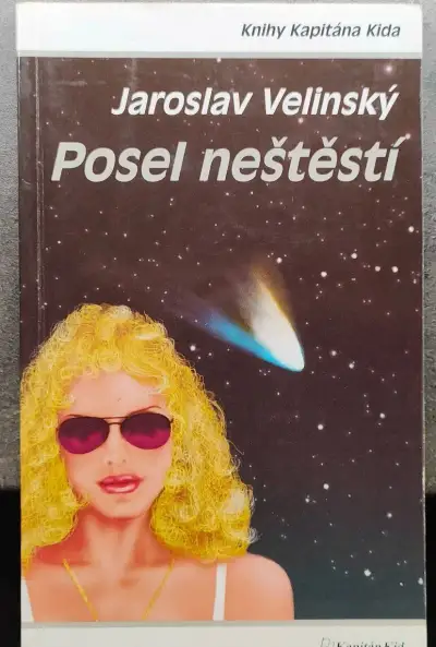 Posel neštěstí - Velinský Jaroslav