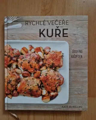 Rychlé večeře KUŘE - Jídla pro každý den