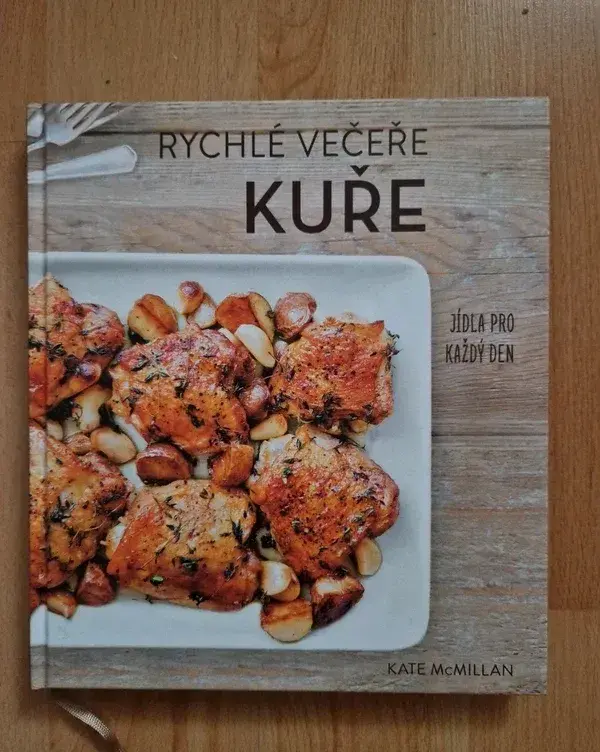 Rychlé večeře KUŘE - Jídla pro každý den