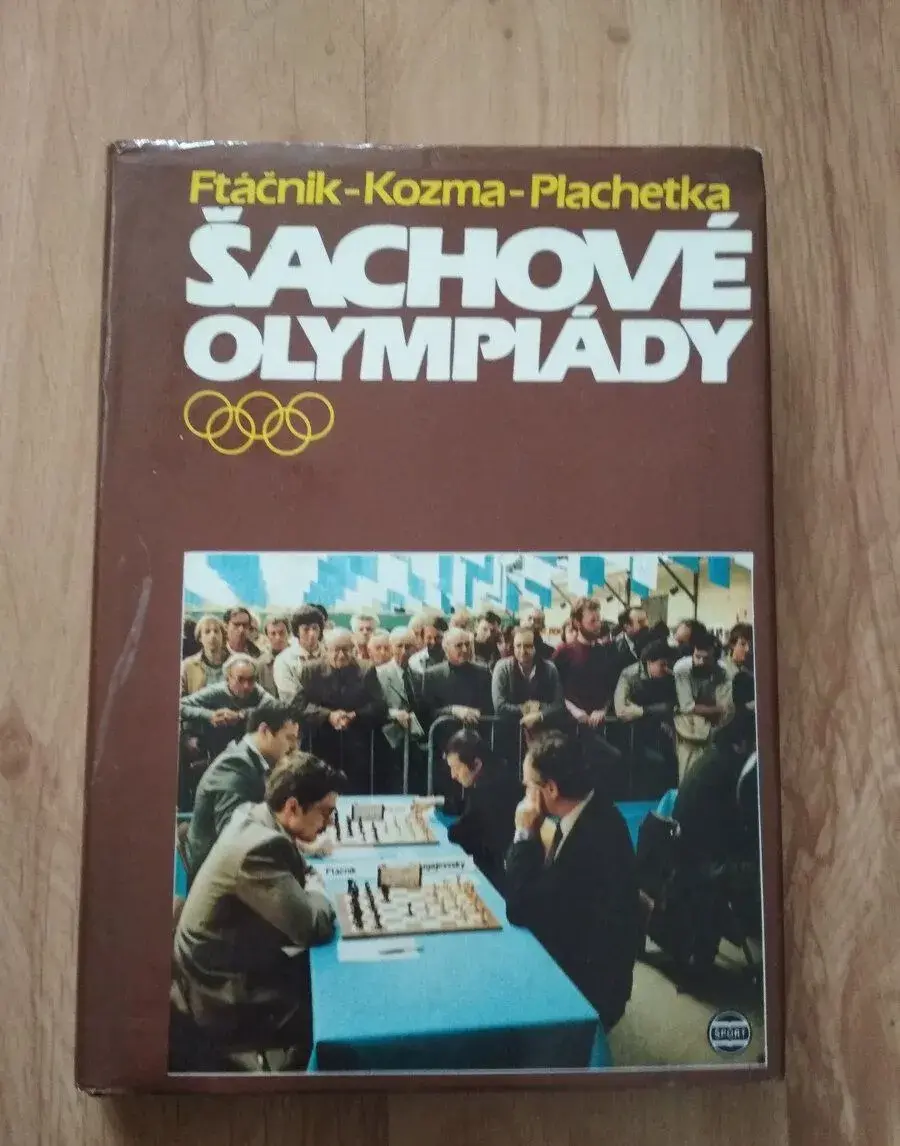 Ftáčnik-Kozma-Plachetka: Šachové olympiády