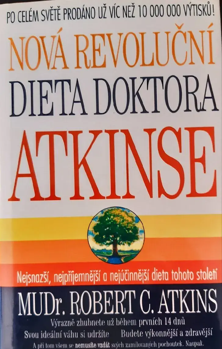 MUDr. Robert Atkins - NOVÁ REVOLUČNÍ DIETA DOKTORA ATKINSE