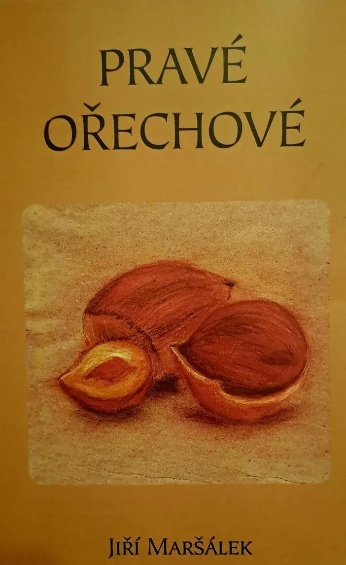 Jiří Maršálek - Pravé ořechové