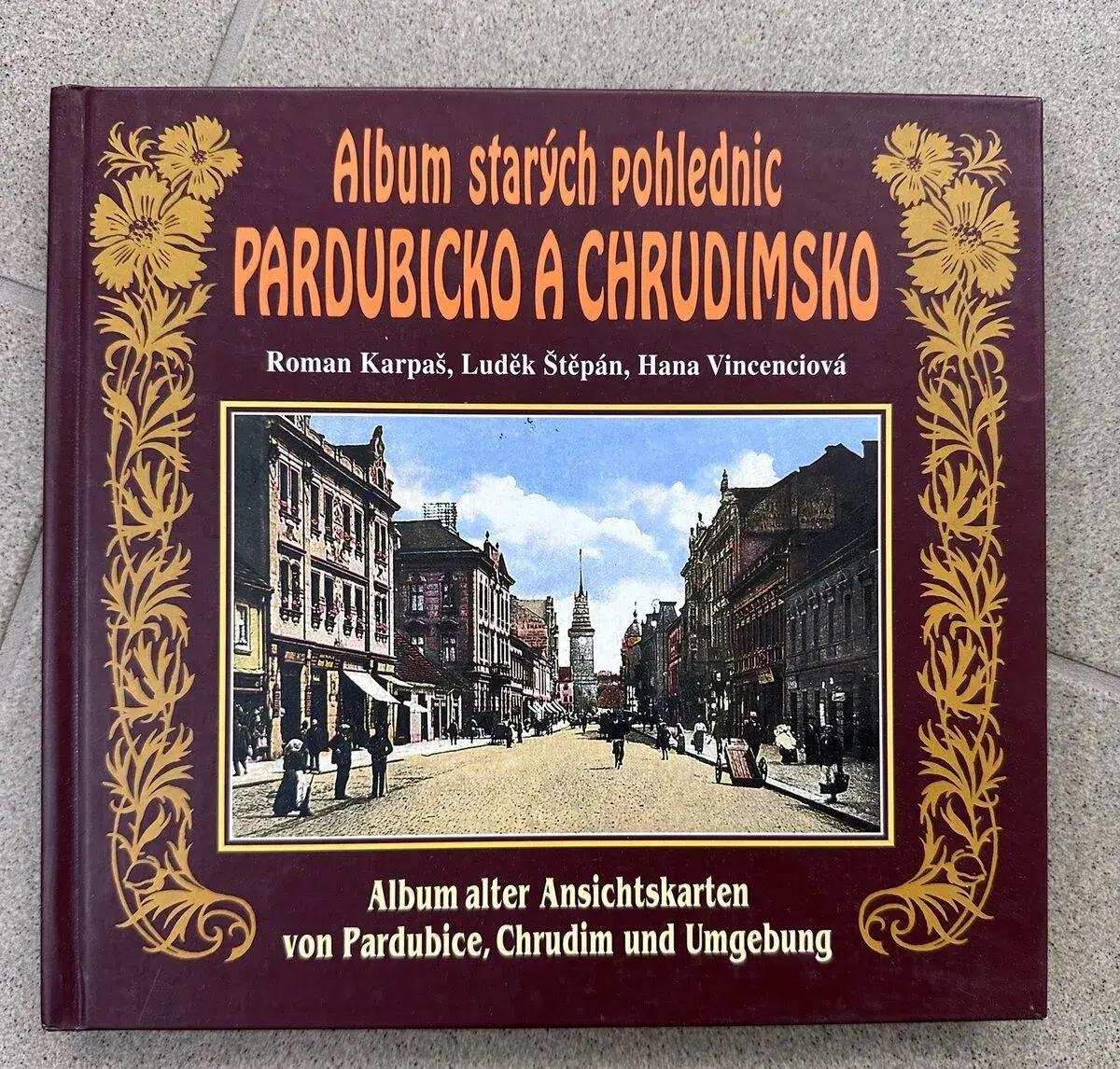 Album starých pohlednic – Pardubicko a Chrudimsko