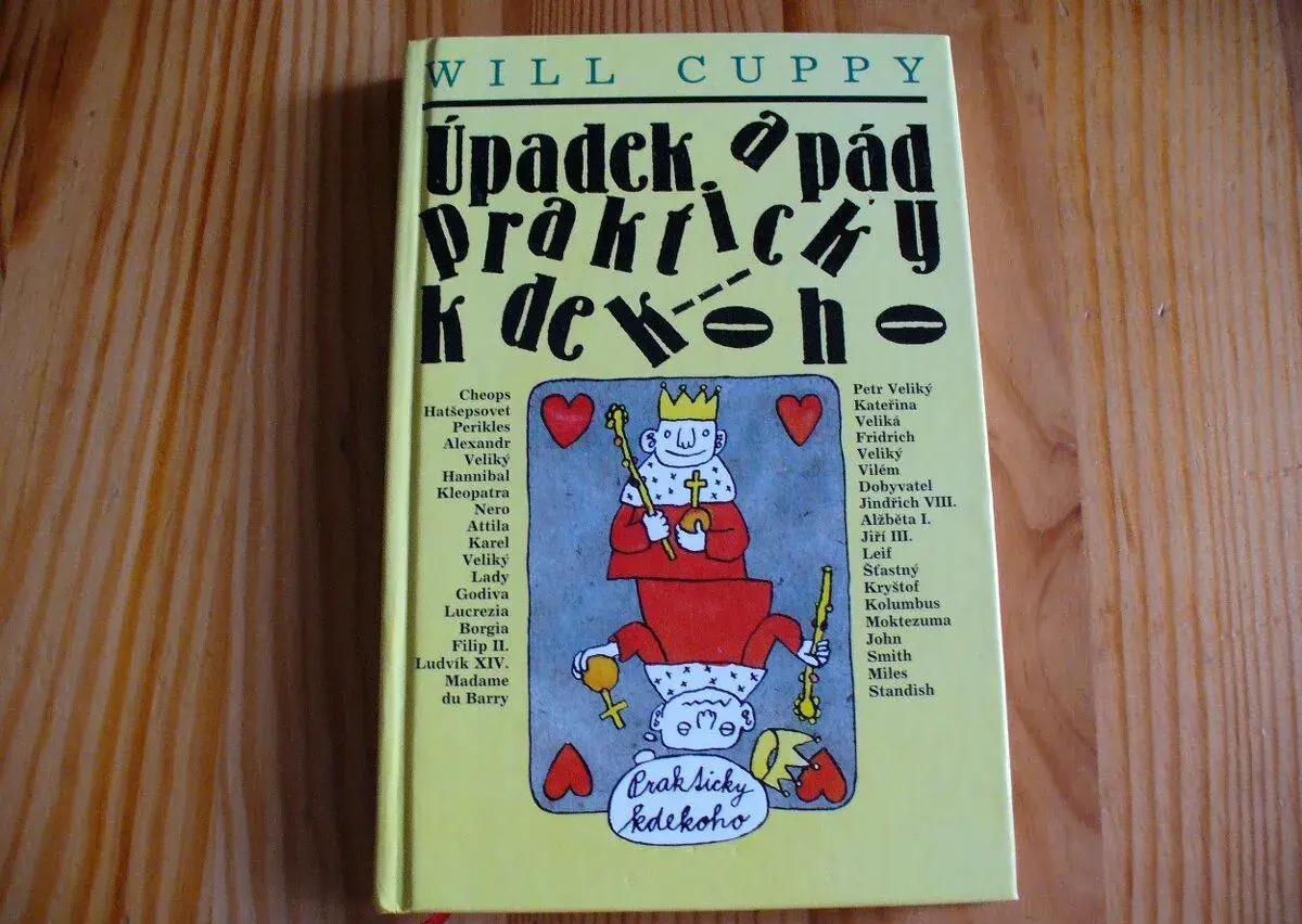 Will Cuppy - Úpadek a pád prakticky kdekoho