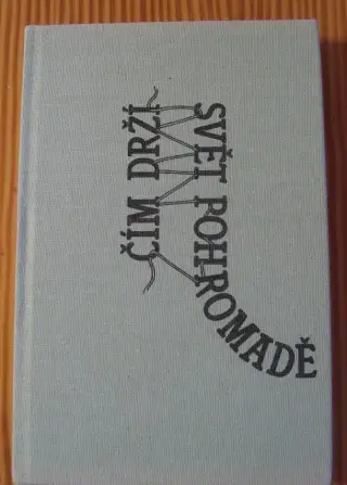 Kniha Čím svět drží pohromadě z r. 1990/36/
