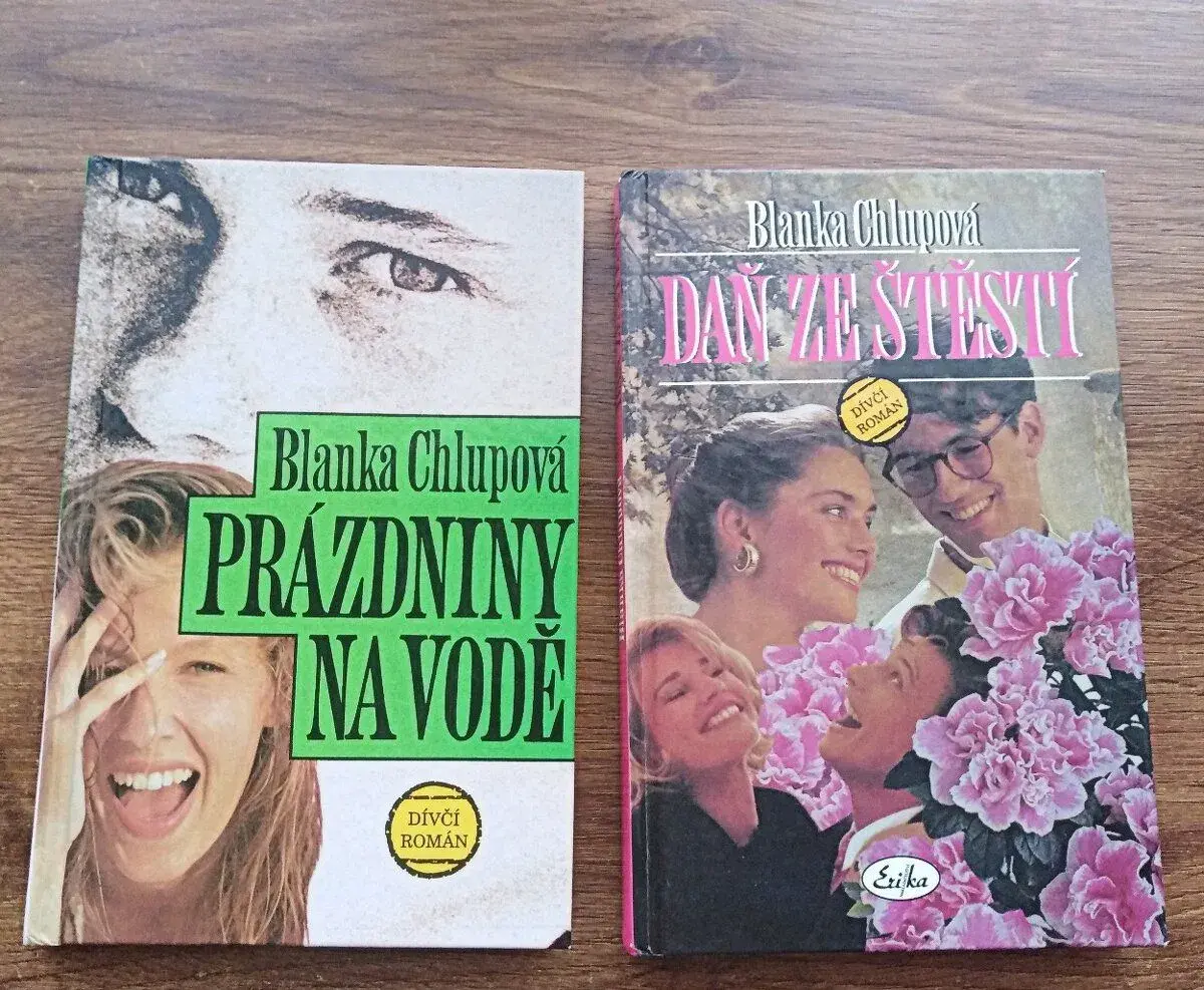 Prázdniny na vodě + Daň ze štěstí - Blanka Chlupová