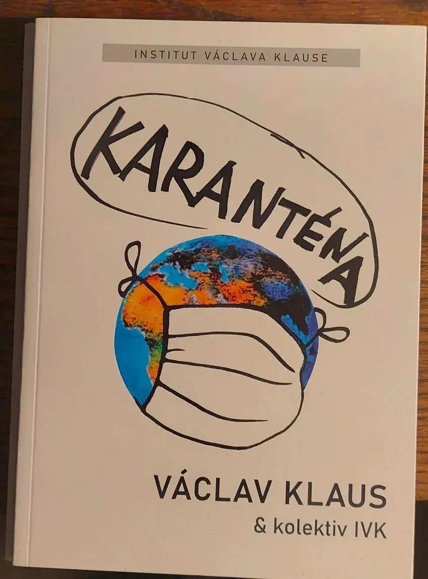 Václav Klaus a kolektiv IVK - Karanténa