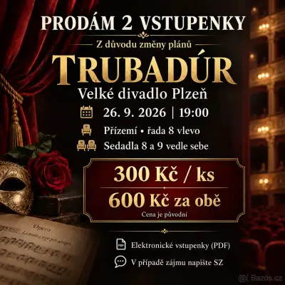 2x Trubadúr – Velké divadlo Plzeň 26.9.2026