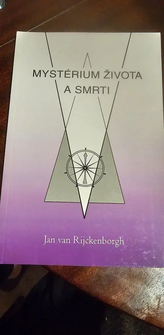 Jan van Rijckenborgh: Mystérium života a smrti
