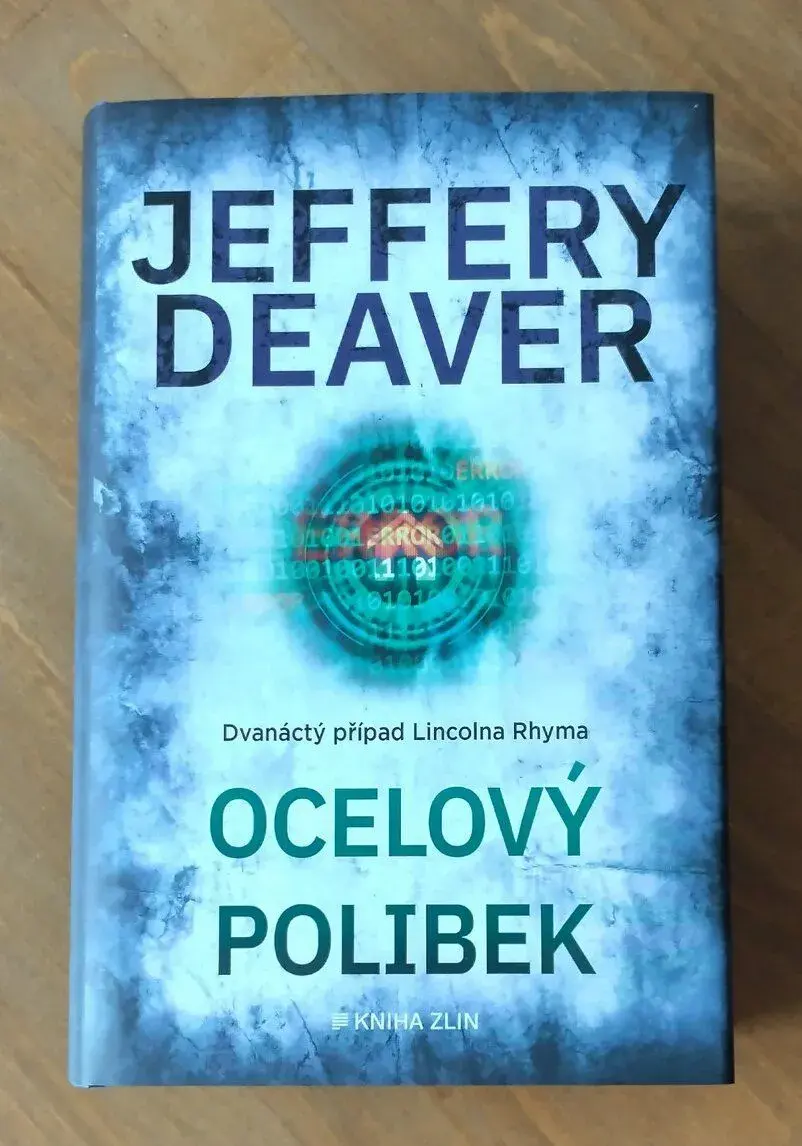 Jeffery Deaver: Ocelový polibek