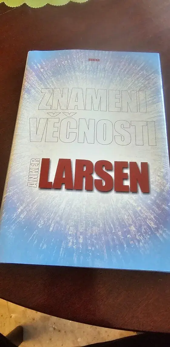 Anker Larsen: Znamení věčnosti