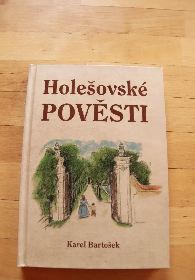 Karel Bartošek: Holešovské pověsti