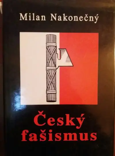 Milan Nakonečný - Český fašismus
