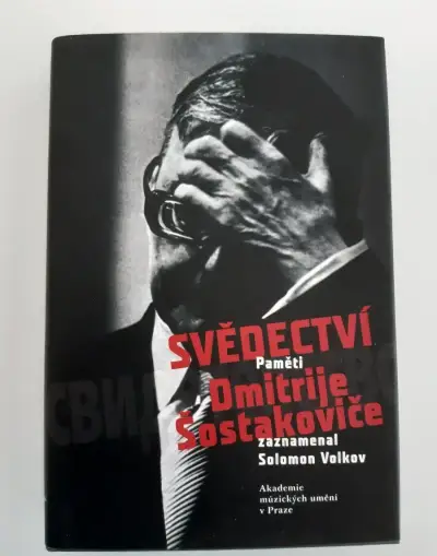 Kniha Svědectví paměti Dmitrije Šostakoviče